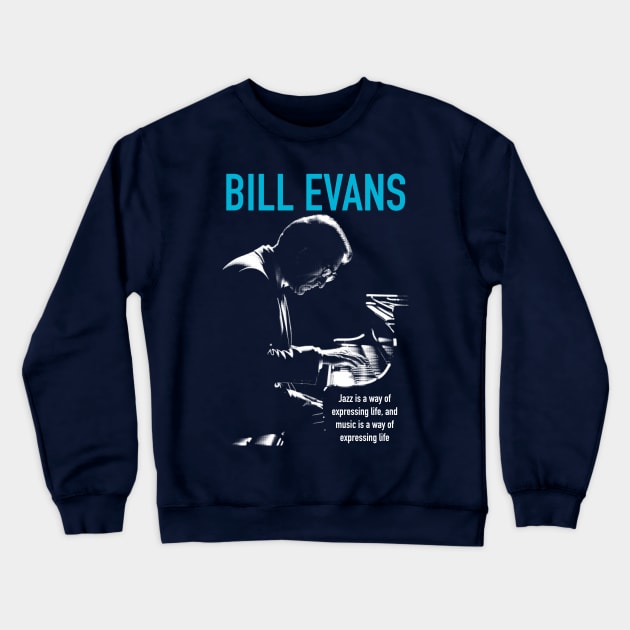 Bill Evans silhouette Crewneck Sweatshirt by BAJAJU